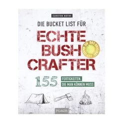 Taschenbuch Die Bucket List Für Echte Bushcrafter